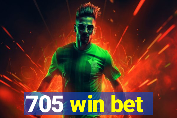 705 win bet